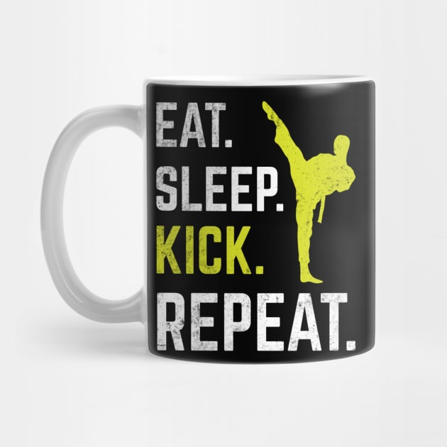 Eat Sleep Kick Repeat Funny Taekwondo Karate Sport Gift by HCMGift